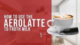 How To Use the AeroLatte To Froth Milk [upl. by Laurie]