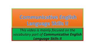 Communicative English Language Skills II vocabulary part one [upl. by Azaleah]