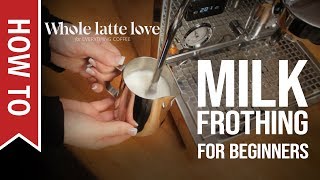 How To Milk Frothing for Beginners 5 Tips [upl. by Diamante]